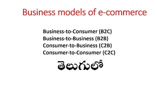 E commerce in teluguBusiness models of e commerce [upl. by Afra]