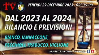 DAL 2023 AL 2024 BILANCIO E PREVISIONI BIANCO IANNACCONE PECCHIOLI TRABUCCO VIGLIONE [upl. by Eli]