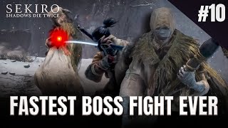 Episode 10  Fastest Boss Fight Ever  Sekiro  Shadow die Twice  Walkthrough [upl. by Ahsaercal]