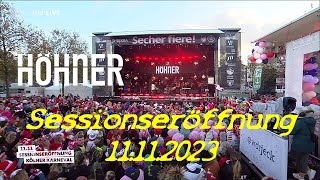 Höhner  Sessionseröffnung Kölner Karneval 11112023 [upl. by Imotas]