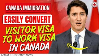 Canada Immigration  Canada Visitor Visa to Work Permit  What You Need to Know [upl. by Deer]