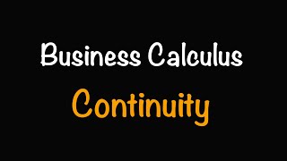 Business Calculus Continuity 32  Math with Professor V [upl. by Farny]