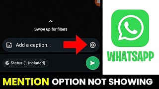 WhatsApp Status Mention Not Showing Problem Fix✅  WhatsApp Mention Option Show Nahi Ho Raha Hai [upl. by Bovill384]