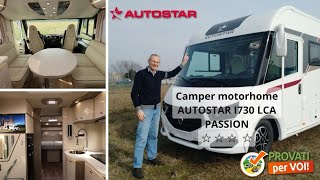 Test Prova Motorhome AUTOSTAR I730 LCA PASSION modello 2024 tutti i dettagli tecnici nascosti [upl. by Neville242]