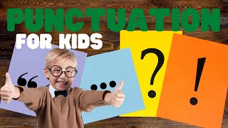 Punctuation for Kids  Learn all about the different punctuation marks and what they do [upl. by Peery138]