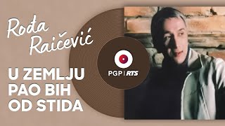 Rođa Raičević  U zemlju pao bih od stida  Official Audio [upl. by Consuela858]