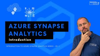 Azure Synapse Analytics Introduction Introduction to Azure Synapse Analytics Series  Ep 1 [upl. by Cowan385]