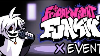 FNF VS XEVENT [upl. by Thorner]