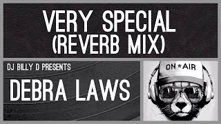 Debra Laws  Very Special Reverb Mix [upl. by Lazare]