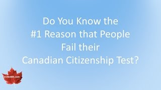 Canadian Citizenship Test 1 Reason People Fail [upl. by Darn]