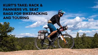 Kurts Take Rack  panniers versus seat bags for bikepacking and touring [upl. by Esidnac]