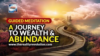 Guided Meditation  A Journey To Wealth And Abundance [upl. by Biddy]