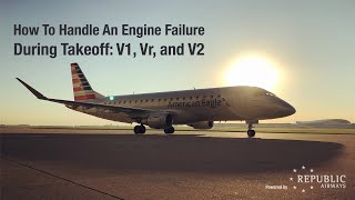 How To Handle An Engine Failure During Takeoff V1 Vr and V2 [upl. by Primavera165]