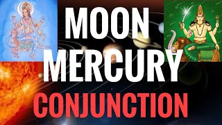 Moon Mercury Conjunction Moon conjunct Mercury Vedic Astrology [upl. by Assinna]