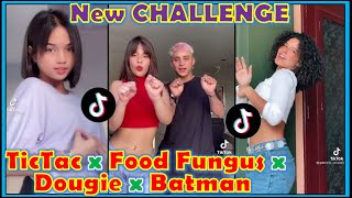 TicTac x Food Fungus x Dougie Mashup x Batman ğŸŒŸ RECOPILACIÃ“N TIKTOK ğŸŒŸ Dance Tik Tok ğŸ’ƒğŸ» [upl. by Hermia]