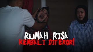 HANTU KIRIMAN DI RUMAH RISA ghosthousetour [upl. by Michaele]