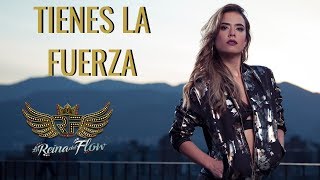 Tienes la Fuerza  Yeimy Gelo Arango La Reina del Flow ♪ Canción oficial  Letra  Caracol TV [upl. by Okramed]