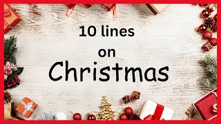 10 lines on Christmas in English Essay on Christmas in English Short and easy christmas essay [upl. by Asilem]