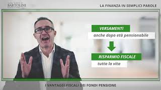 I Vantaggi Fiscali dei Fondi Pensione [upl. by Zetneuq471]