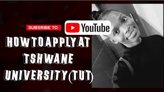 HOW TO APPLY AT TSHWANE UNIVERSITY OF TECHNOLOGY TUT [upl. by Wilmar]