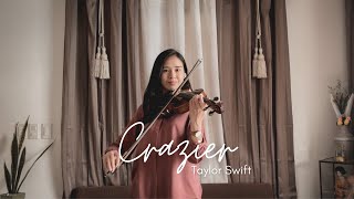 CRAZIER  Taylor Swift  Violin Cover by Justerini [upl. by Cyrano743]