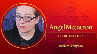 Angel Metatron 1st Interaction medium angels metatron [upl. by Goto]