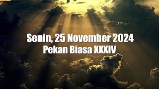 Renungan Harian Katolik Senin 25 November 2024 [upl. by Pirozzo]