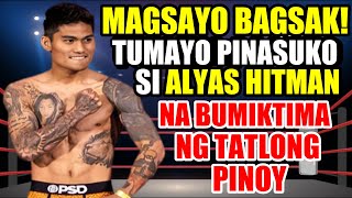 MAGSAYO BAGSAK KAY HITMAN NA TUMALO NG 3 PINOY MAS MALUPIT ANG RESBAK NI MAGNIFICO [upl. by Mauve]