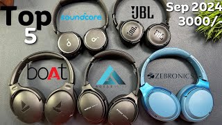 Top 5 Best Headphones under 3000 rupees September 2024  Wireless ANC headphones [upl. by Anrehs770]