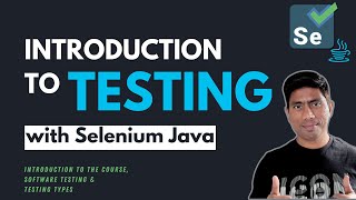 1  Introduction to the Course and Software Automation Testing Selenium with Java  2024 Series [upl. by Ignacia]