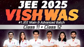 JEE 2025  VISHWAS Batch is here 🔥🔥🔥 1 Batch in India jee2025 [upl. by Ydneh]