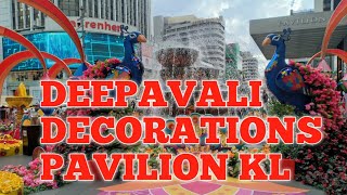 Walking In Pavilion KLTo Enjoy The Beauty Of Deepavali Decorations [upl. by Asiar]