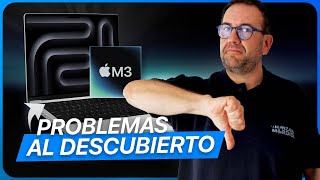 ¡CUIDADO Lo que Apple NO te dijo sobre los nuevos MacBook Pro M3 [upl. by Asseret316]