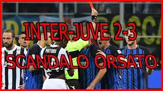 LO SCANDALO DI ORSATO INTER JUVE 23 [upl. by Auhso]