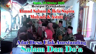 SALAM DAN DOA Resepsi  Ahmad Sabani amp Bela Sapira  Mulyadi amp Astuti Kamis 24 Oktober 2024 [upl. by Elletse]