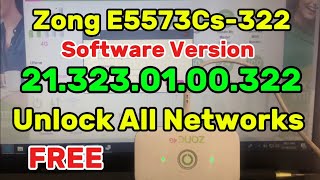 Zong 4G Device E5573Cs 322 Software Version 213230100306 Unlock All Network Don Ufone Telenor [upl. by Ellehcsor757]