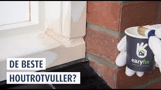 Eazyfix® de beste houtrotvuller voor doehetzelvers [upl. by Nolasba]