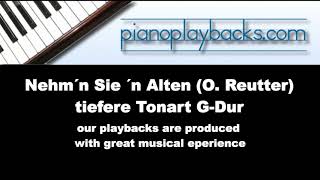 Nehm´n Sie ´n Alten Otto Reutter Playback Instrumental Demo tiefere Tonart GDur [upl. by Christiane]