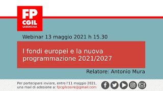 I fondi europei e la nuova programmazione 20212027 [upl. by Hnib]