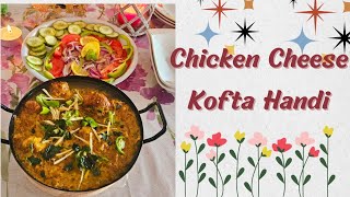 Very Delicious Homemade Chicken Cheese Kofta Handi chicken recipe Shaziasrecipevlog [upl. by Hawley]