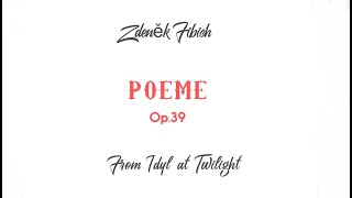 Zdeněk Fibich POEME Op39 from Idyl at Twilightaccompaniment [upl. by Nimrak]