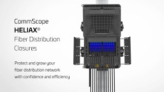 HELIAX® Fiber Distribution Closures [upl. by Ytrebil684]