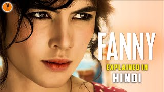 Fanny 2013 French Movie Explained in Hindi  9D Production [upl. by Hahseram]