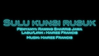 Karaoke Sulu Kunsi Rusuk  Rawing Sharris Jawa HD 1080p [upl. by Gnuhn]