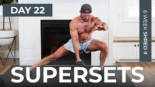 Day 22 30 Min FULL BODY Dumbbell SUPERSET Workout  6WS2 [upl. by Palumbo]