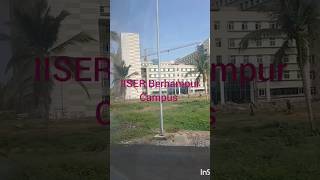 IISER Berhampur Indian Institute of Science Education and ResearchBerhampur Odishashorts iiser [upl. by Gristede]