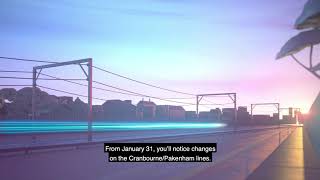 New Cranbourne amp Pakenham lines timetable changes from 31 January [upl. by Ainerbas]