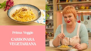 Carbonara vegetariana  Prima Veggie [upl. by Ttezzil]