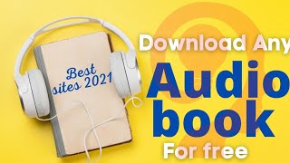 How to download Audio Books for free  Audible Alternatives  Free Audio Books Best Sites [upl. by Ylekalb]