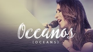 Ana Nóbrega  Oceanos Onde Meus Pés Podem Falhar  Oceans Hillsong versão Português [upl. by Idham]